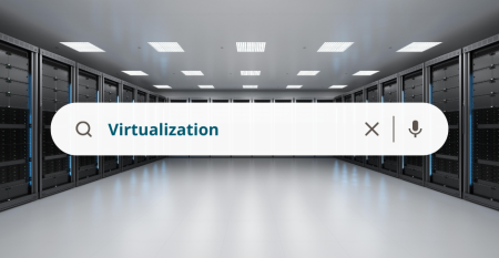 Definition of Virtualization - Data Center Glossary